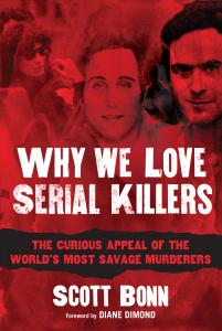 Why We Love Serial Killers 9781629144320